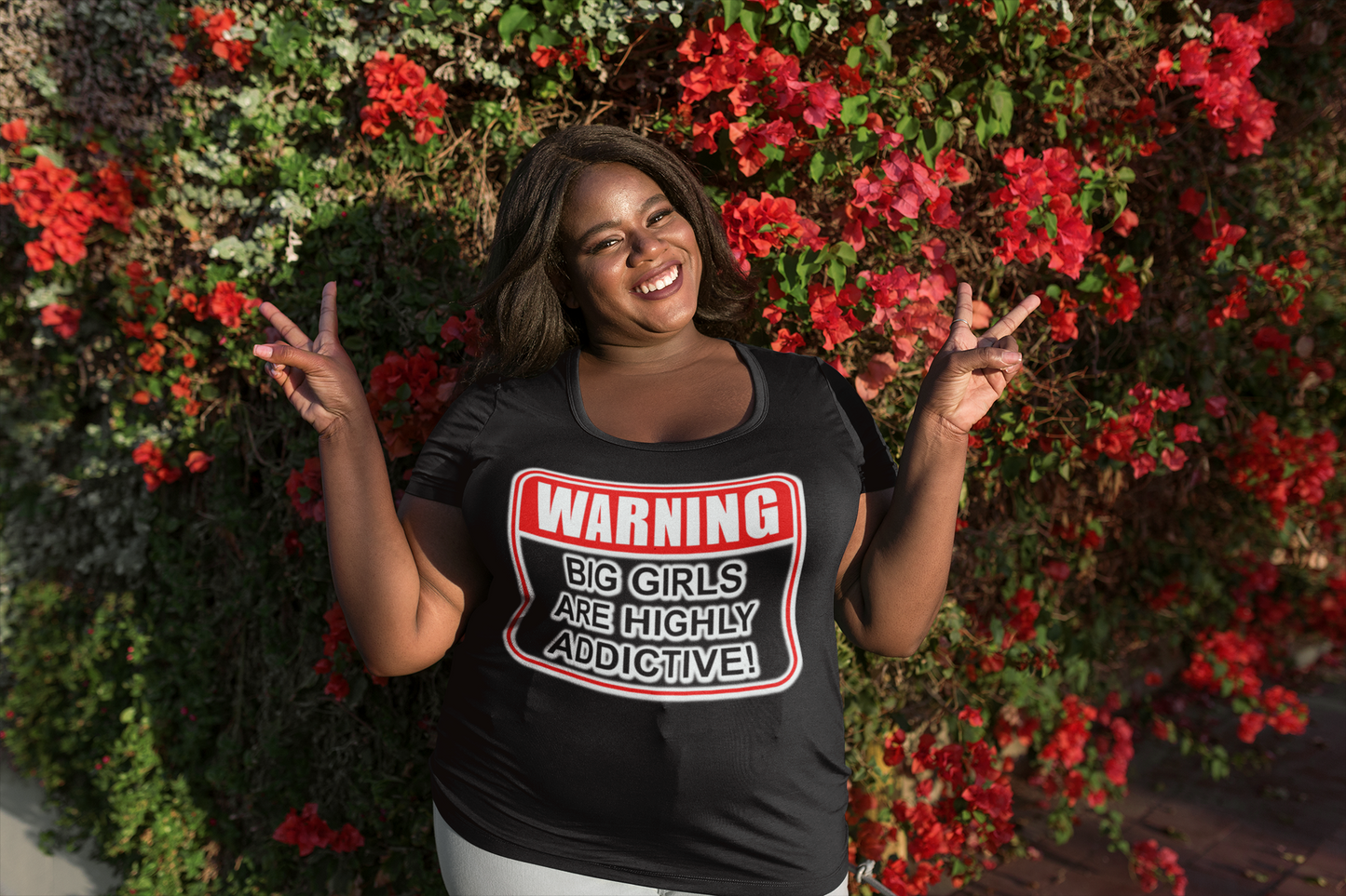 WARNING Big Girls Are Highly Addictive T-shirt