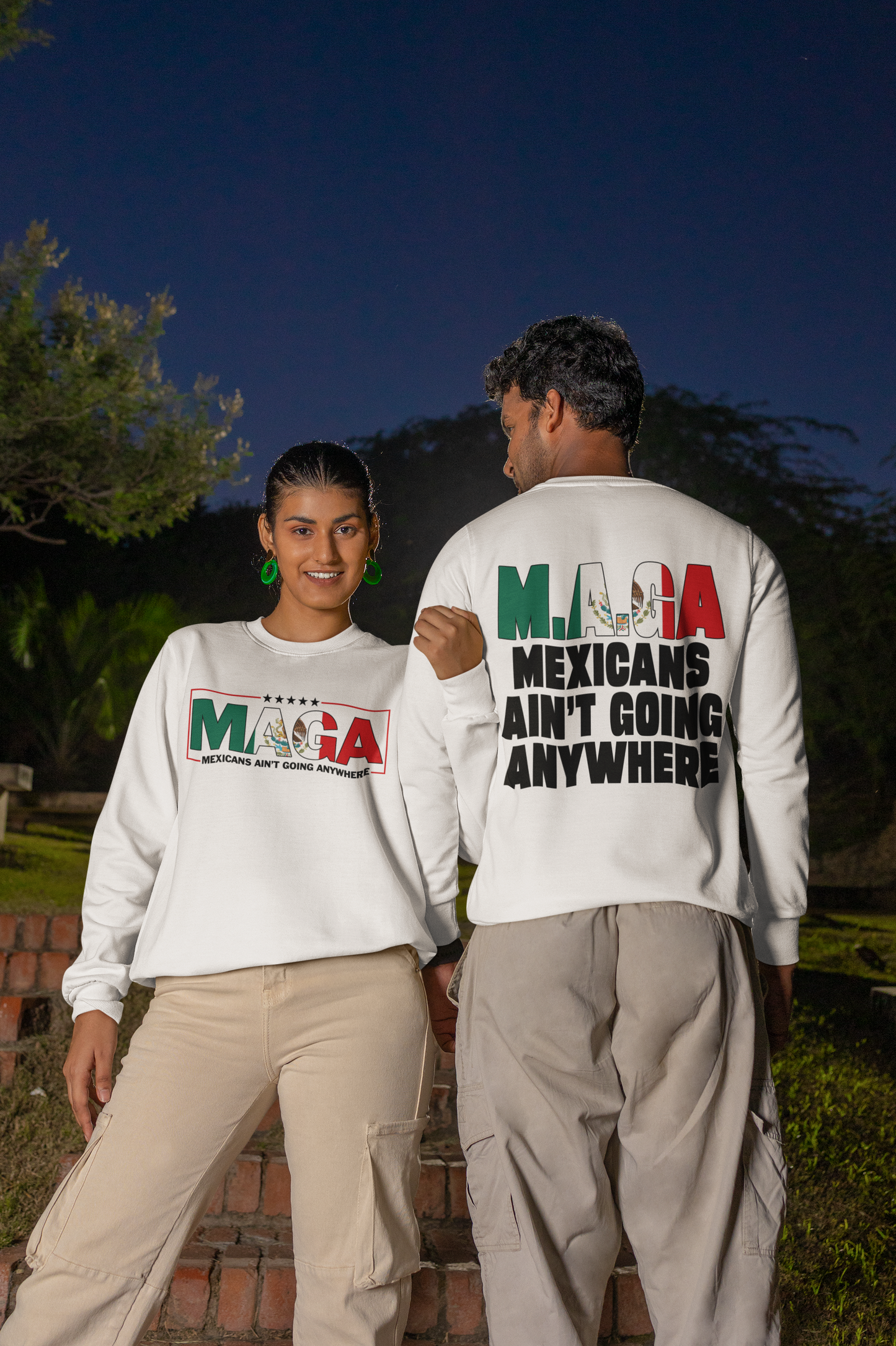 MAGA Mexicans Ain’t Going Anywhere Hoodie/Sweatshirt
