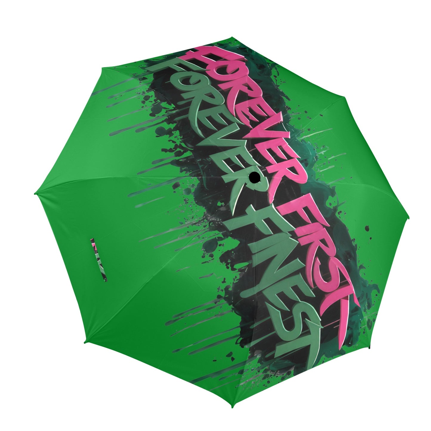 Forever First Forever Finest AKA Umbrella