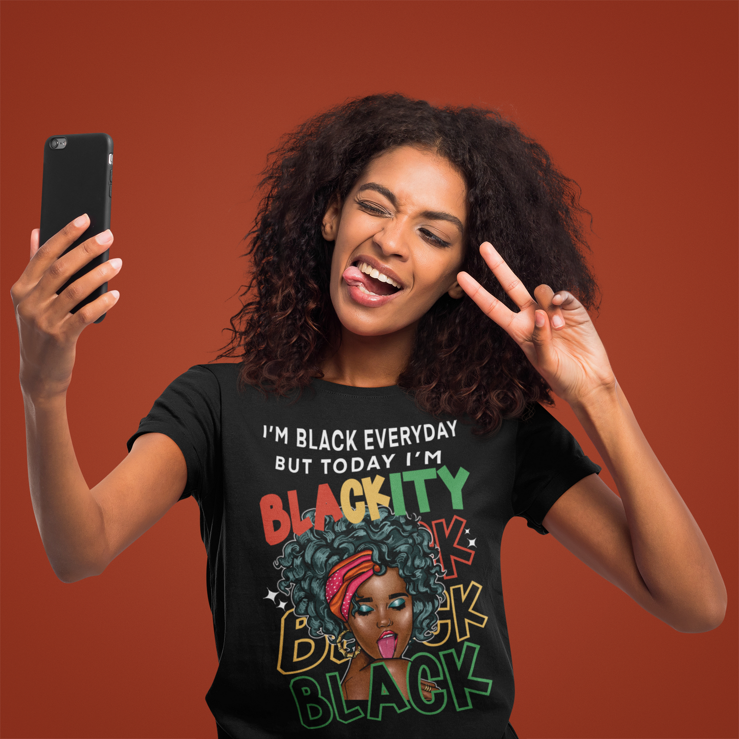 I’m Black Everyday But Today I’m BLACKITY BLACK BLACK BLACK T-shirt