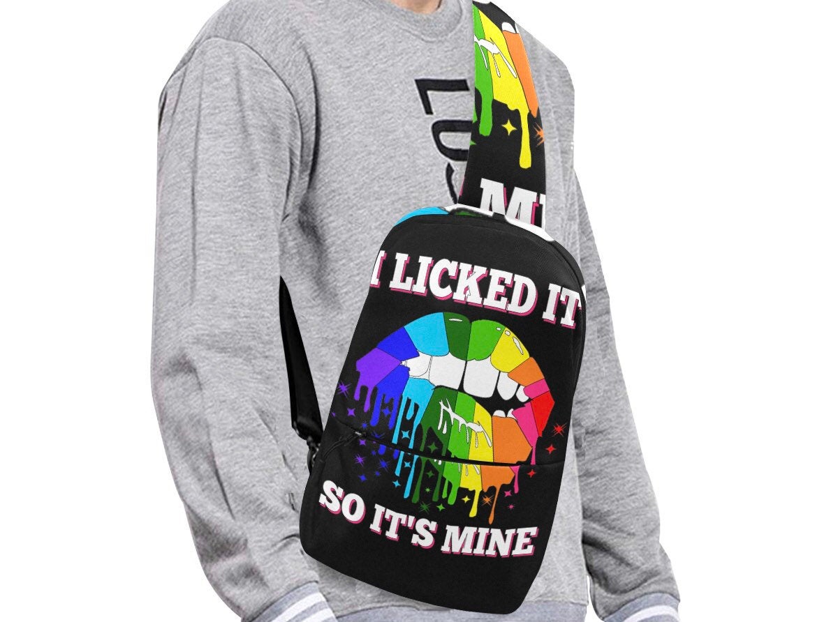 I Licked So It's Mine Chest Bag