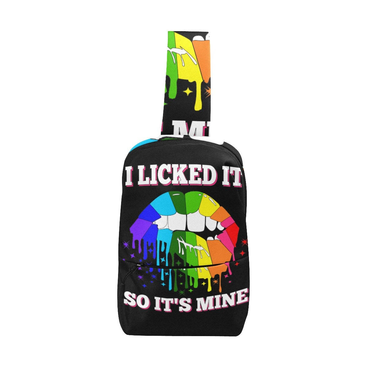 I Licked So It's Mine Chest Bag