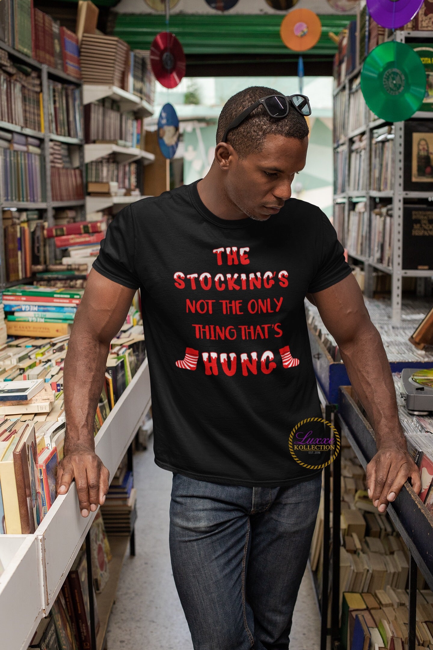 The Stockings Not The Only Thing Thats Hung Christmas T-shirt