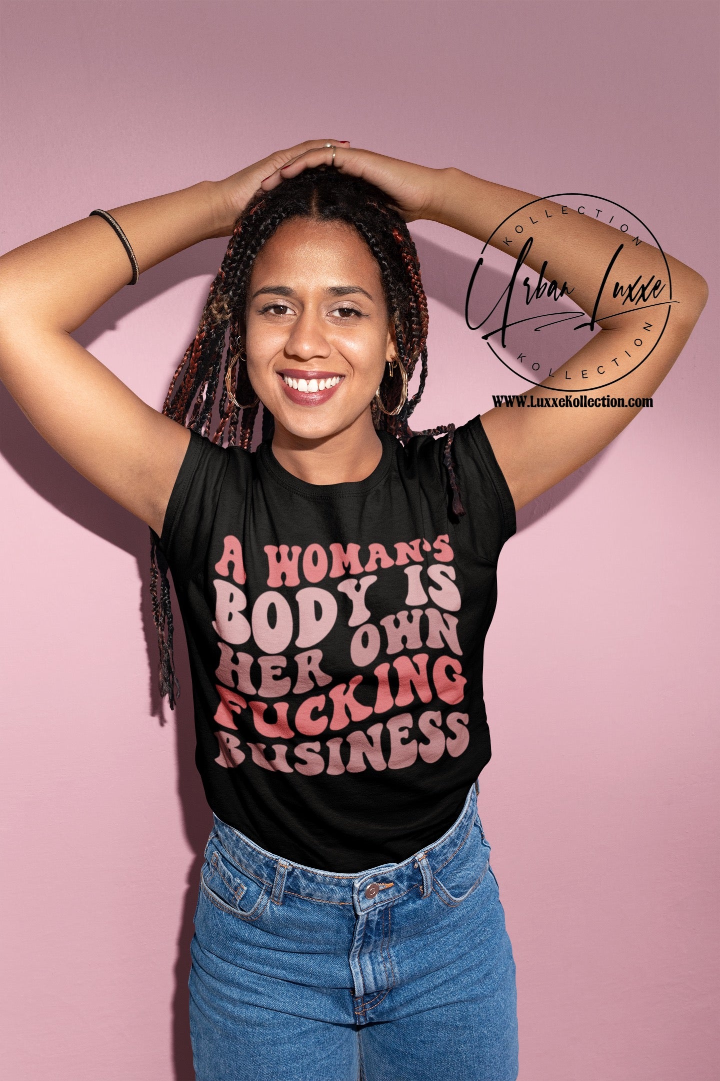 A Woman’s Body Is Her Own Fucking Business T-shirt