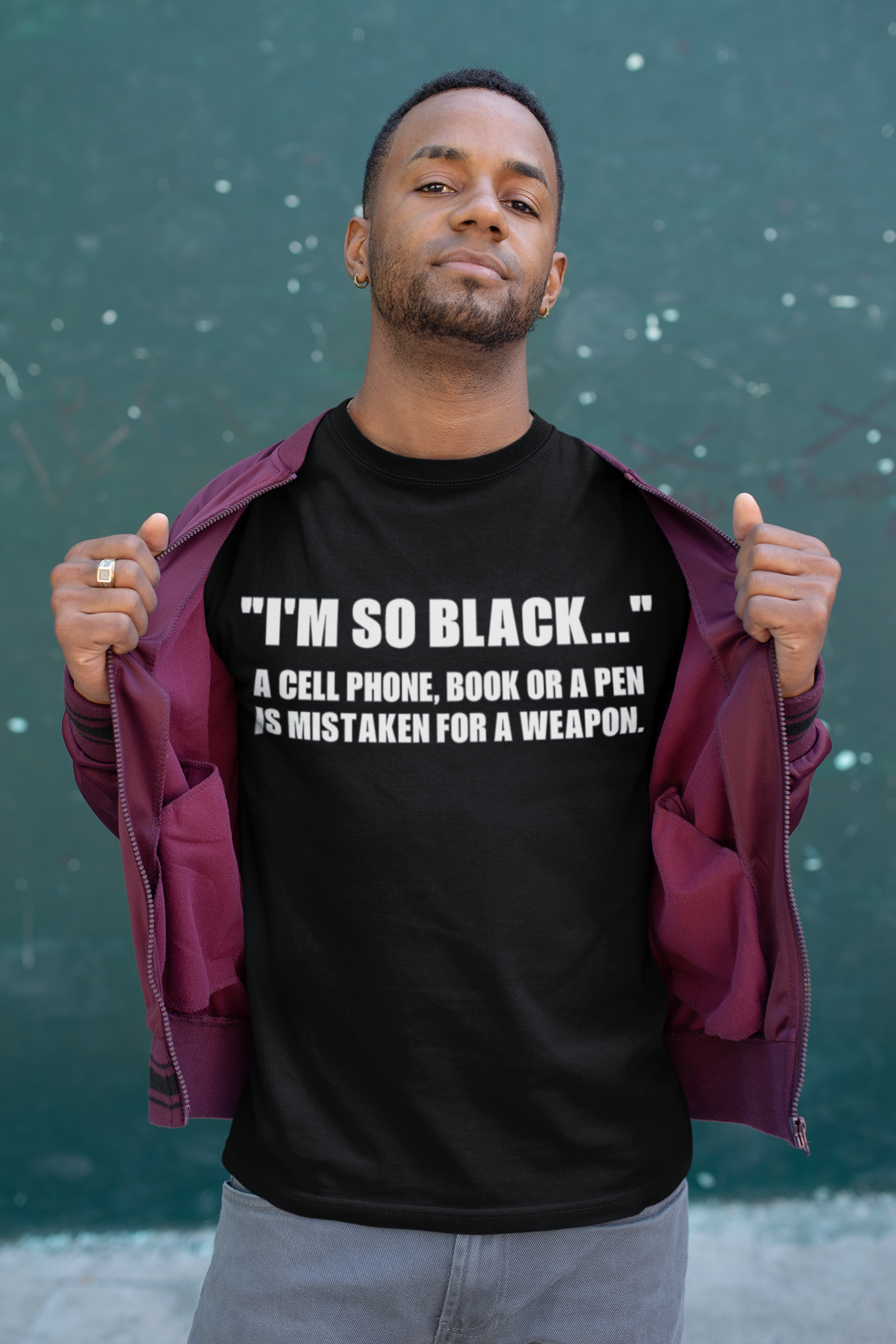 “I’M SO BLACK” A CELL PHONE, BOOK OR A PEN IS MISTAKEN FOR A WEAPON T-shirt