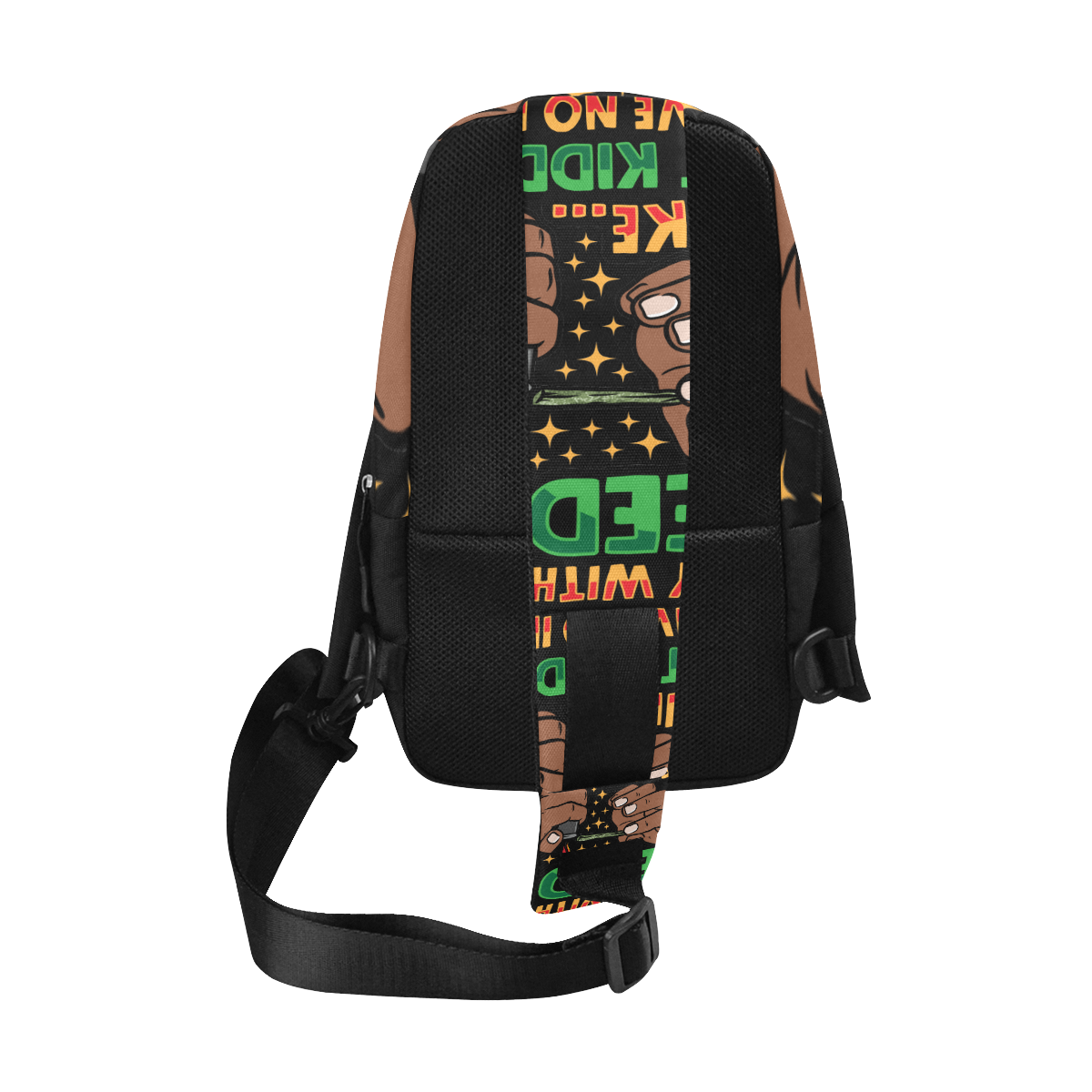 Legalize Weed … Or Don’t … I’ll Smoke It Anyway Chest Bag