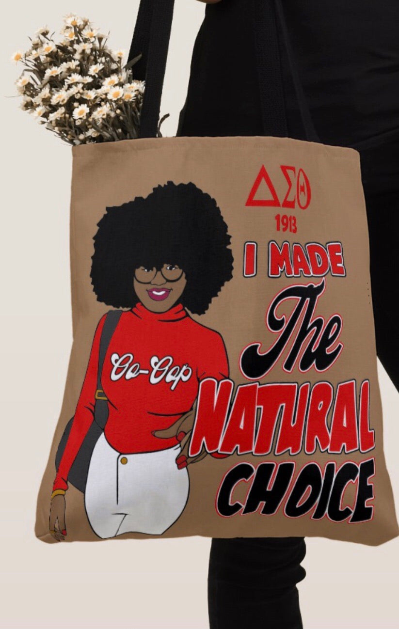 Delta Sigma Theta I Made The Right Choice Shoulder Tote Bag