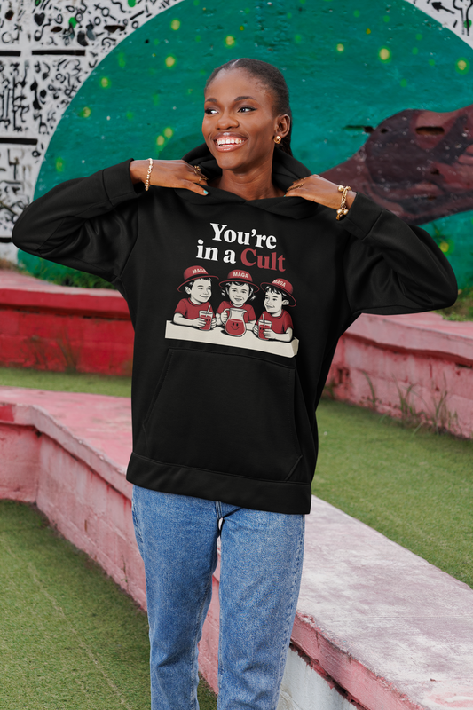 You’re In A Cult Hoodie