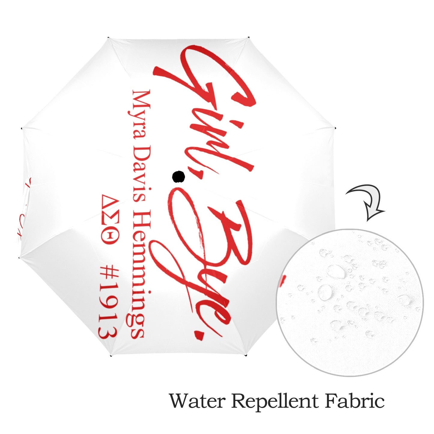 Girl Bye - Delta Sigma Theta Sorority Umbrella