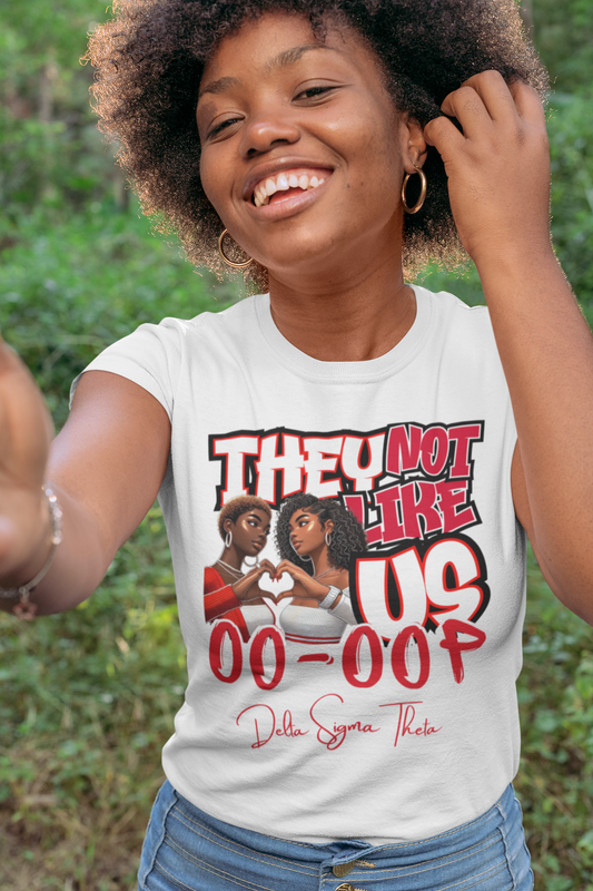 Oo-Oop They Not Like Us Delta Sigma Theta T-shirt