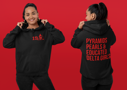 Pyramids Pearls And Educated Delta Girls Hoodie (Front & Back)