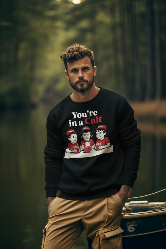 You’re In A Cult Sweatshirt