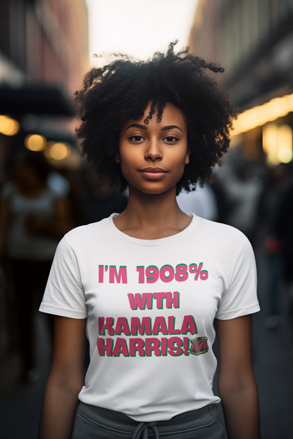 AKA I’m 1908% With Kamala Harris T-shirt