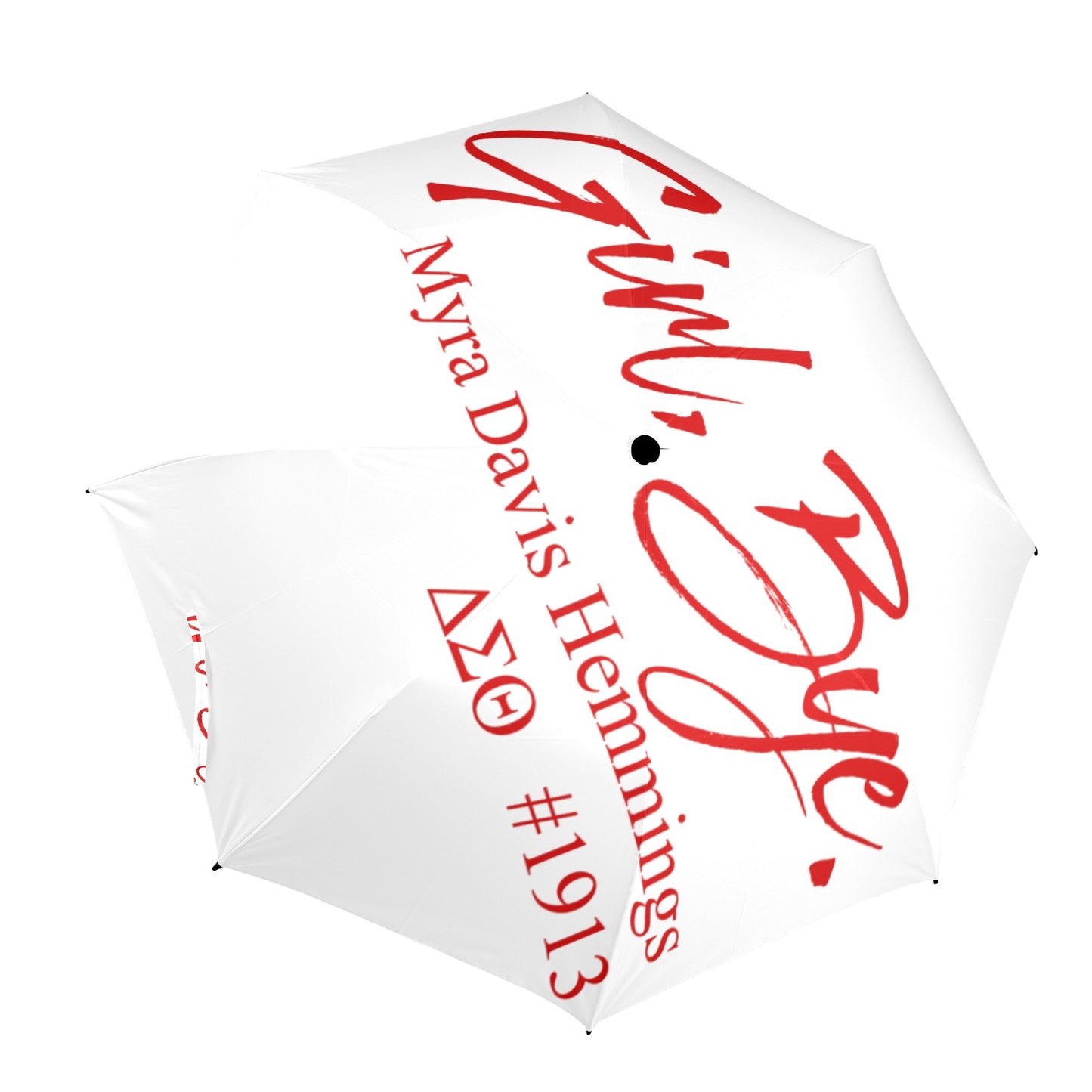 Girl Bye - Delta Sigma Theta Sorority Umbrella