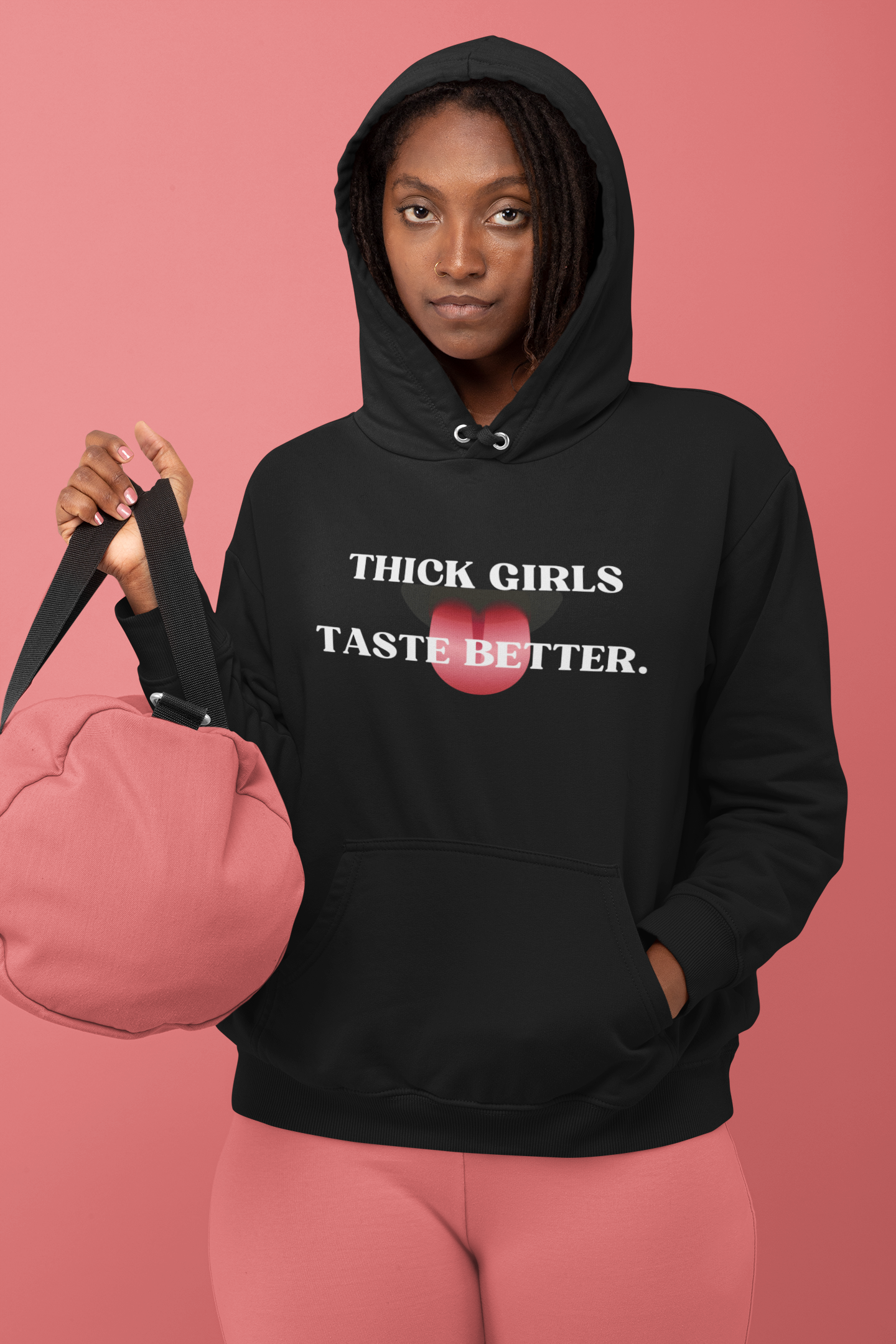 Thick Girls Taste Better Hoodie