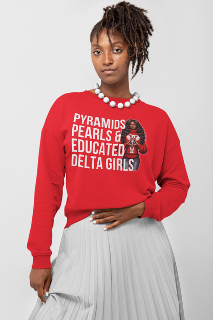 Pyramids Pearls & Educated Delta Girls Sweatshirt