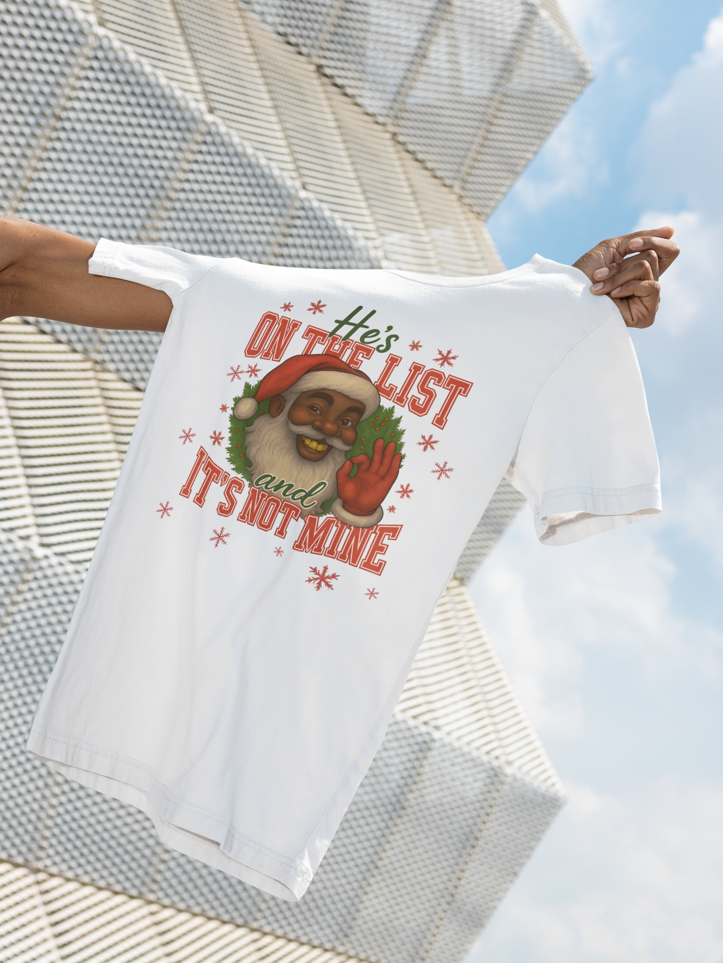 He’s On The List And It’s Not Mine Christmas T-shirt