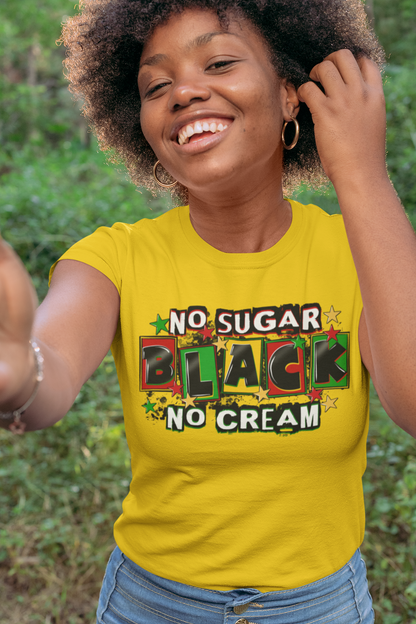 Black No Sugar No Cream T-shirt