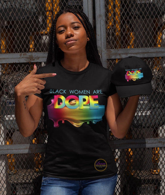 Black Women Are Dope T-shirt