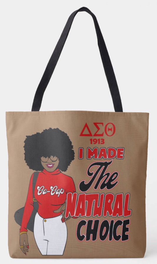 Delta Sigma Theta I Made The Right Choice Shoulder Tote Bag