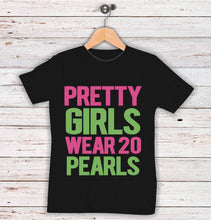 Load image into Gallery viewer, Pretty Girls Wear 20 Pearls