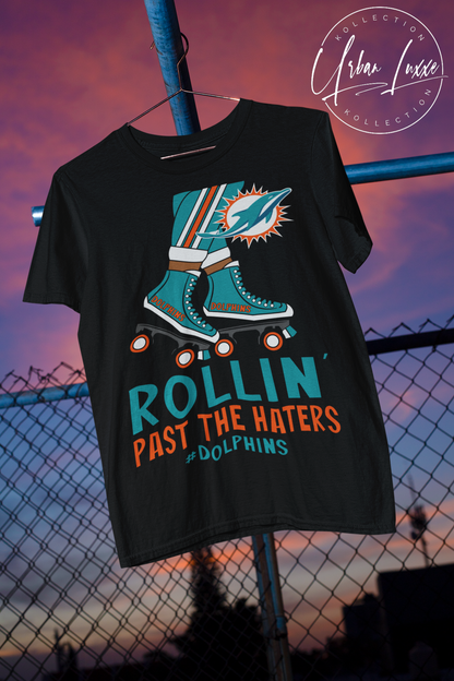 Rollin’ Past The Haters Miami Dolphins T-shirt