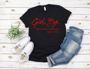 Girl, Bye DELTA SIGMA THETA
