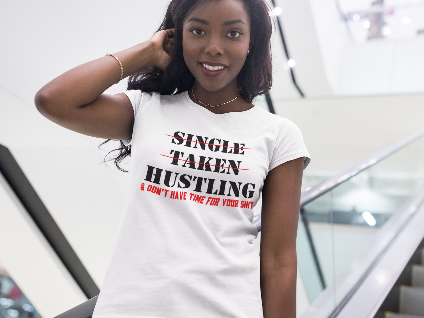 Single Taken Hustling.... Don't Have Time For Your Shit