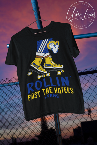 Rollin’ Past The Haters Los Angeles Rams T-shirt