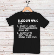 Load image into Gallery viewer, Black Girl Magic