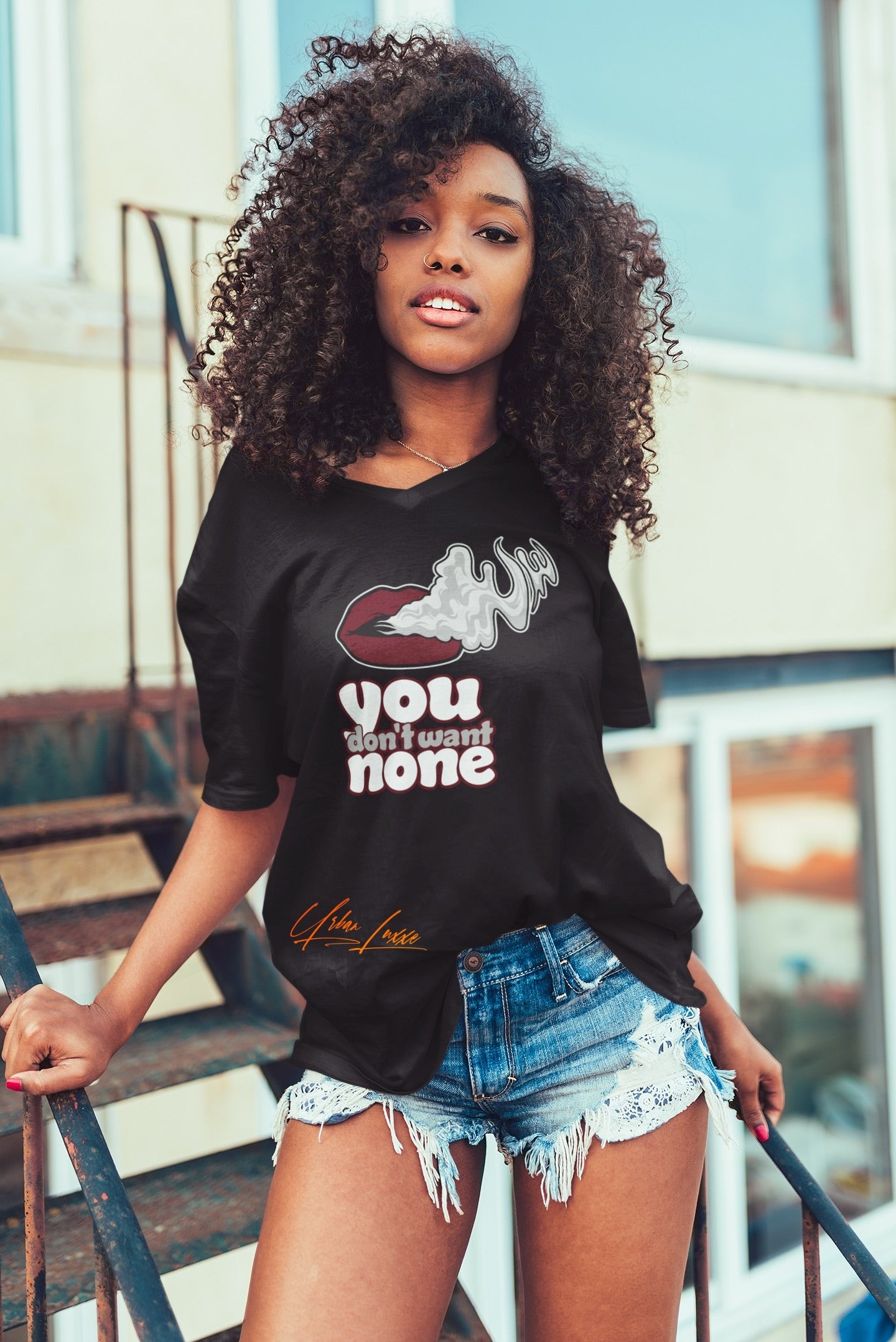 You Don’t Want None T-shirt