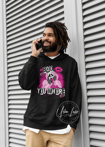 Boo You Whore Hoodie-T-shirt
