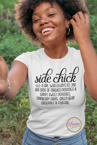 Side Chick Holiday T-shirt