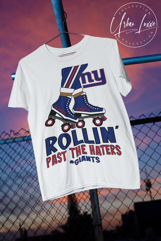 Rollin’ Past The Haters New York Giants T-shirt