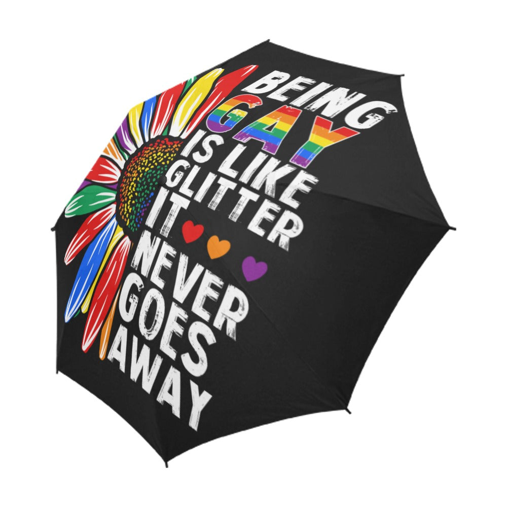 Being Gay Is like Glitter…It Never Goes Away Umbrella