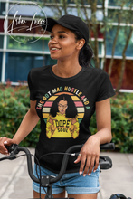 Load image into Gallery viewer, She Got Mad Hustle And A Dope Soul T-shirt