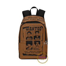 Load image into Gallery viewer, WANTED .... Well Behaved Women Seldom Make History Backpack