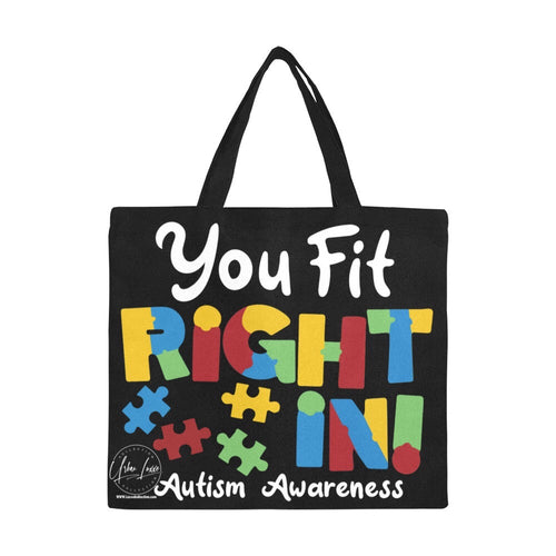 You Fit Right In …. Autism Awareness Tote Bag
