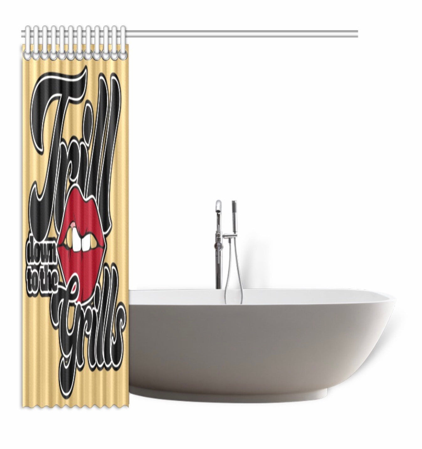 Trill Down To Grills Shower Curtain