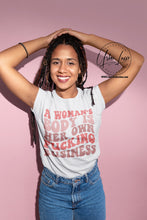 Load image into Gallery viewer, A Woman’s Body Is Her Own Fucking Business T-shirt