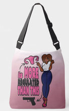 Load image into Gallery viewer, A Woman’s Body Is More Regulated Than Guns Crossbody Tote Bag