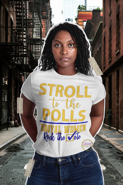 Stroll To The Polls…Rhoyal Woman Rock The Vote T-Shirt
