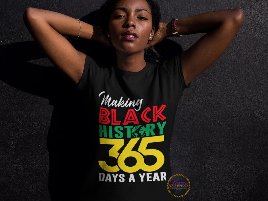 Making Black History 365 Days A Year