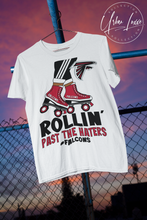 Load image into Gallery viewer, Rollin’ Past The Haters Atlanta Falcons T-shirt