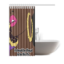Load image into Gallery viewer, It Should Be Illegal To Be This Fly Shower Curtain