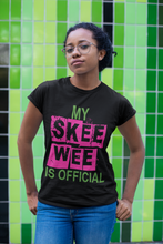 Load image into Gallery viewer, My Skee-Wee is Official