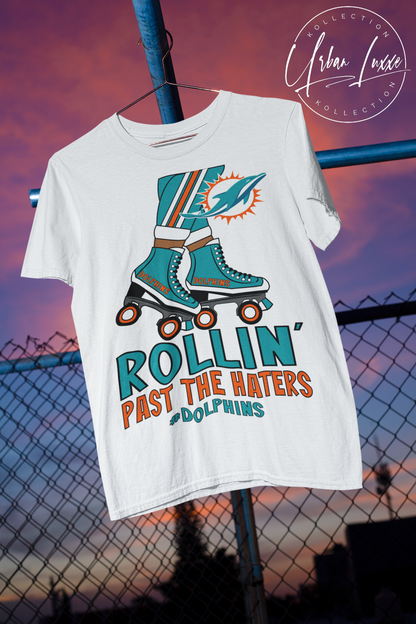 Rollin’ Past The Haters Miami Dolphins T-shirt