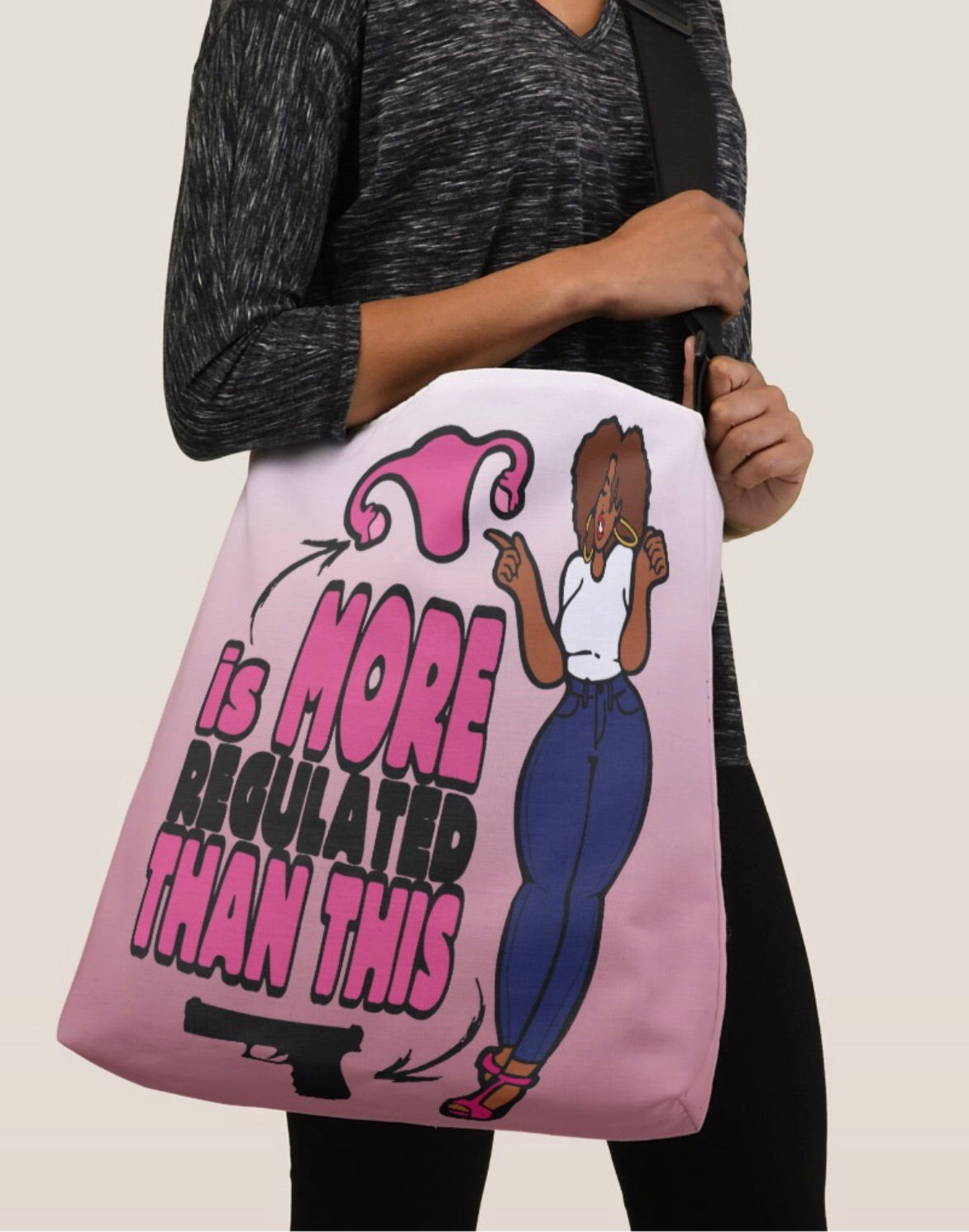 A Woman’s Body Is More Regulated Than Guns Crossbody Tote Bag